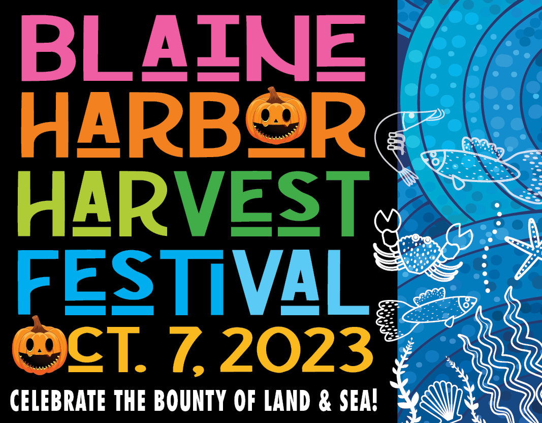 Blaine Harbor Harvest Festival Blaine By The Sea