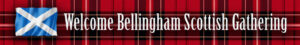 Welcome Bellingham Scottish Gathering 2024