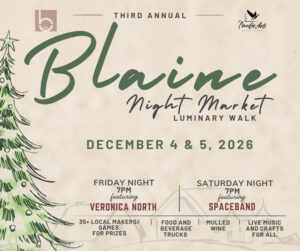 Blaine Night Market - Illuminary Walk 2026 in downtown Blaine by the Sea