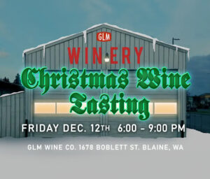 GLM Winery Christmas Wine Tasting December 12th