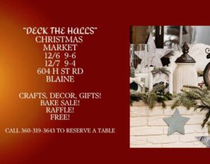 Deck the Halls Christmas Market at St. Anne's in Blaine WA