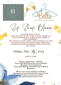 Sip, Shop, Bloom in Blaine by the Sea with Bella Boutique and Blaine Bouquets, December 6, 2024