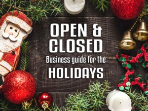 What's Open & Closed in Blaine by the Sea - Christmas-New Years