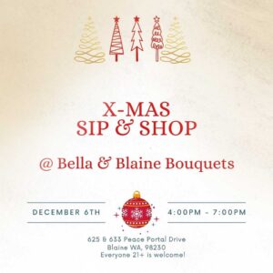 Bella Boutique And Blaine Bouquets Annual Sip & Shop Holiday Event!