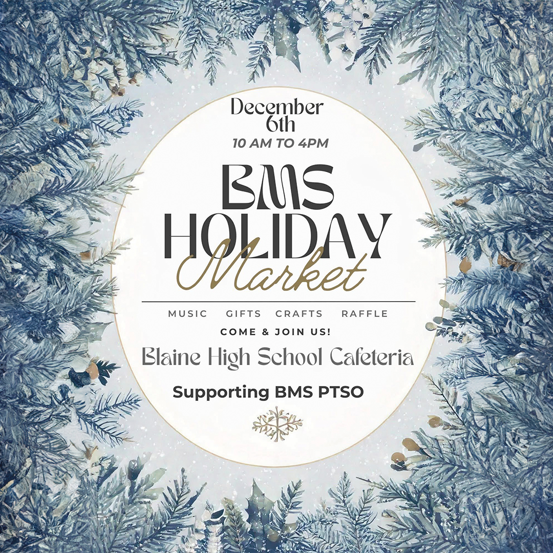 Blaine Middle School Holiday Market, December 6th