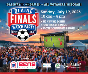 Blaine Finals Watch Party, July 19th, Borderite Stadium • Blaine WA