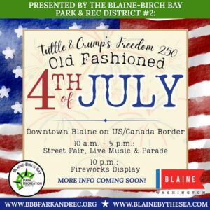 Tuttle & Crump's Freedom 250 Old Fashioned 4th of July in Blaine by the Sea.