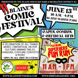 Comic Festival & Super Hero Fun Run in Blaine Marine Park, June 13