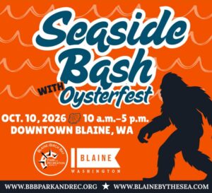 OysterFest with Seaside Bash, October 10, 2026 in downtown Blaine by the Sea