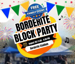 Borderite Block Party, August 20th in Borderite Stadium, Blaine, WA